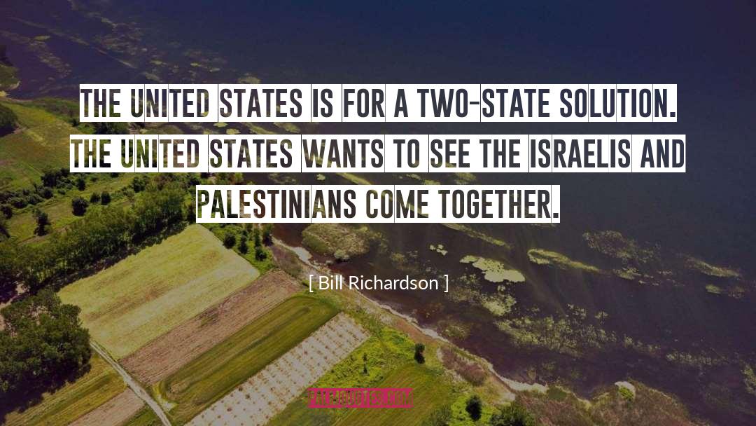 Israelis quotes by Bill Richardson