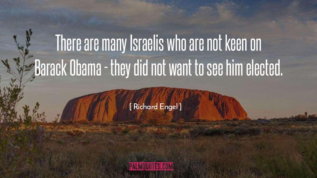 Israelis quotes by Richard Engel