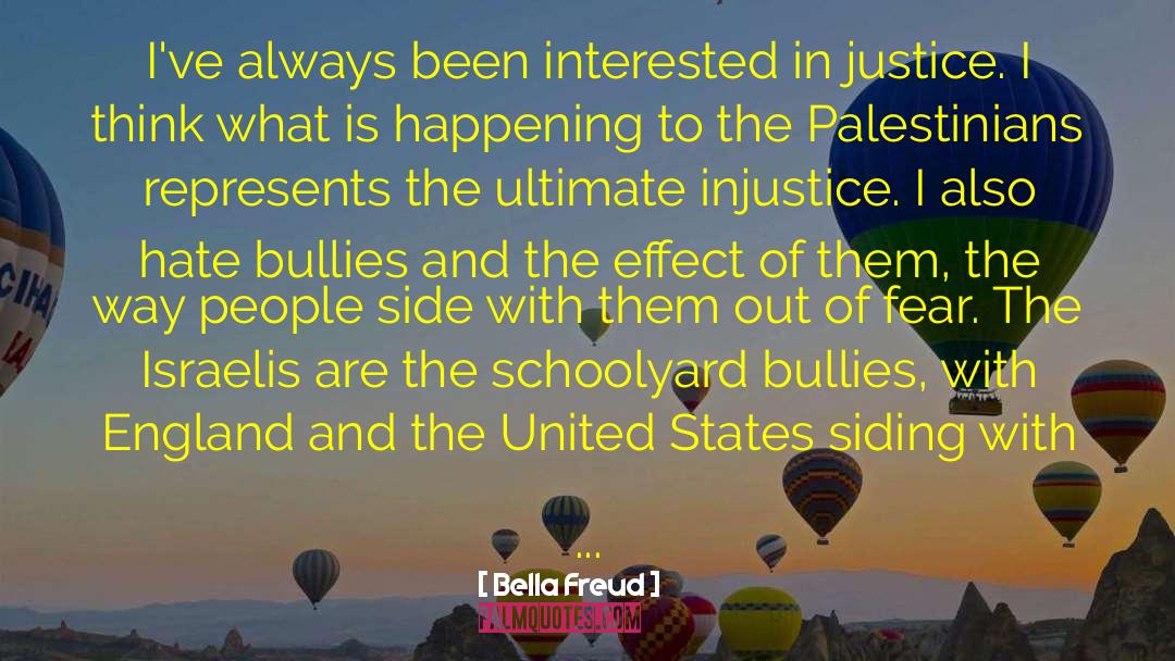 Israelis quotes by Bella Freud