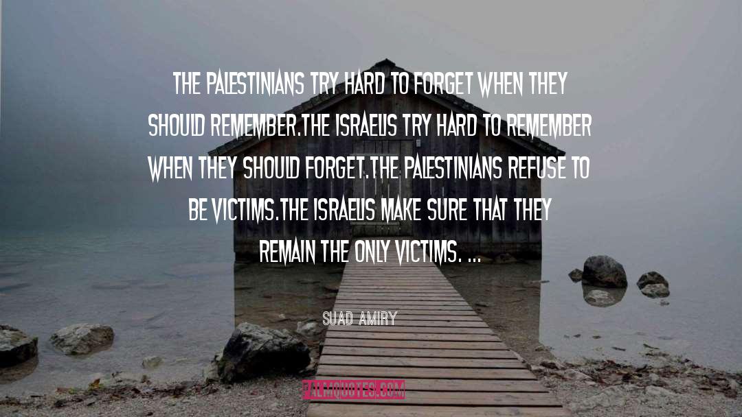 Israelis quotes by Suad Amiry