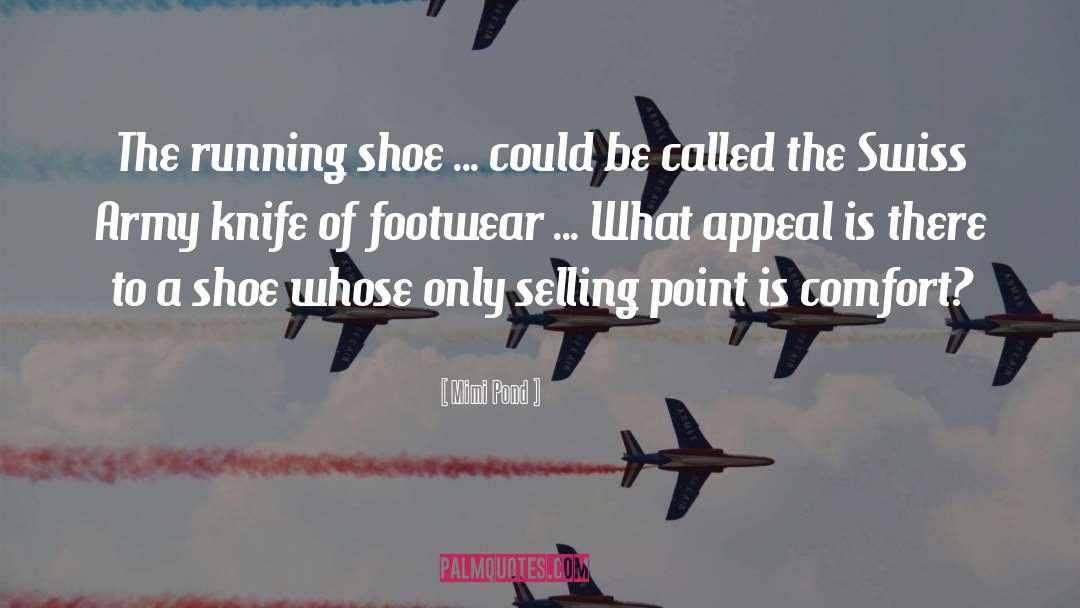 Issler Shoe quotes by Mimi Pond