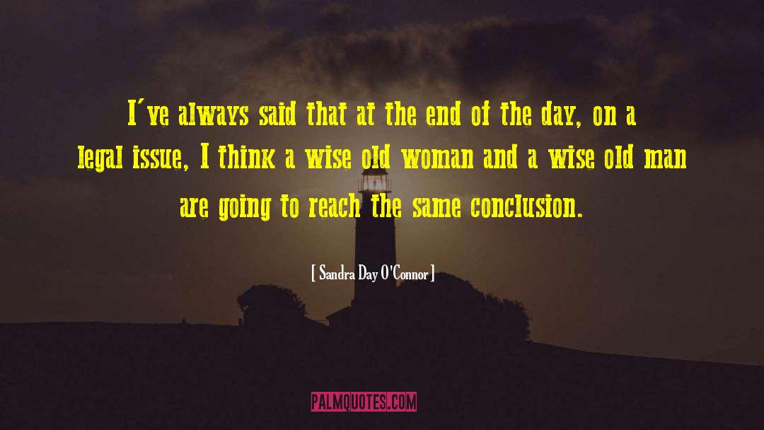 Issue 2 quotes by Sandra Day O'Connor