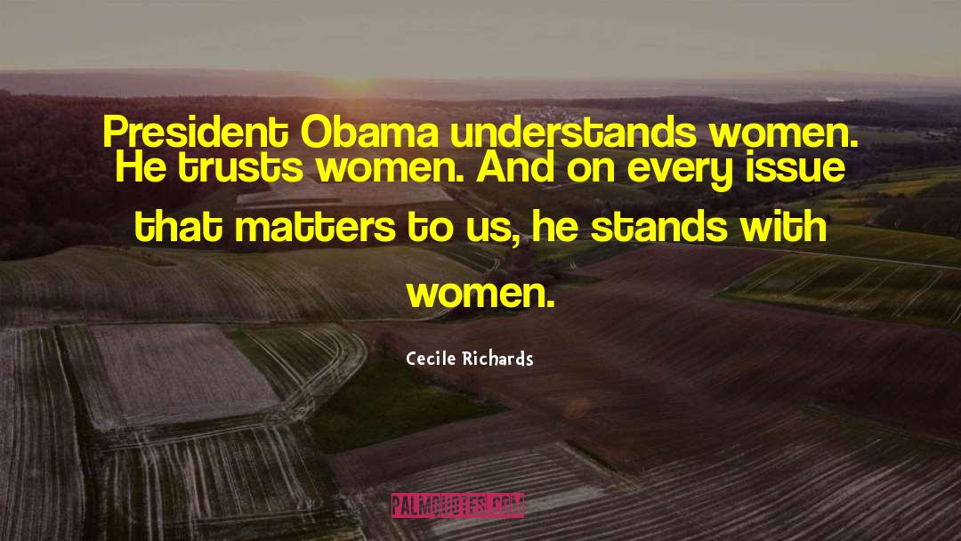 Issue 6 quotes by Cecile Richards