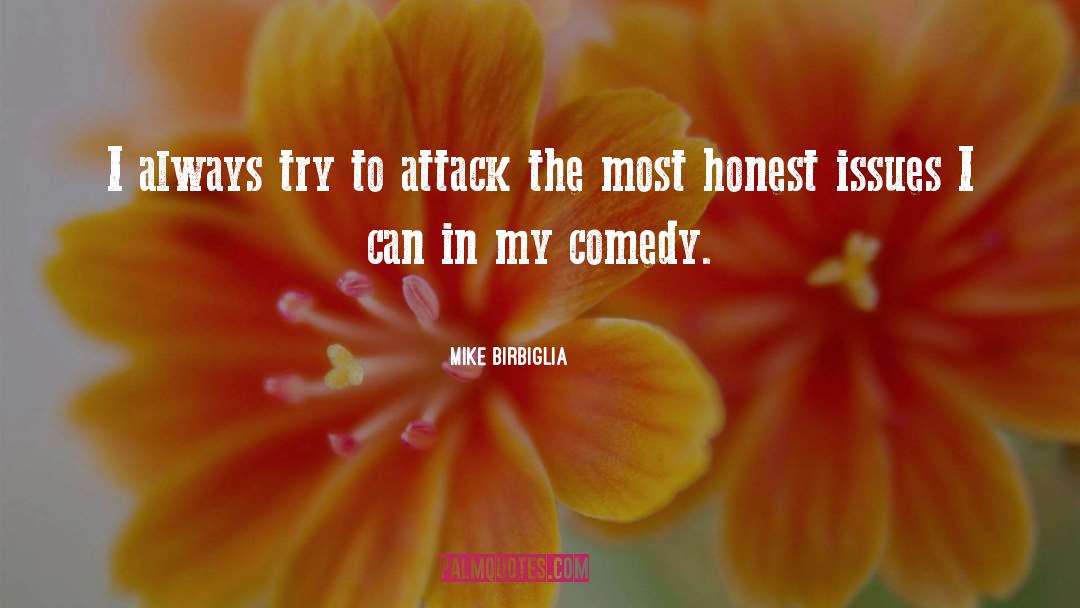 Issues quotes by Mike Birbiglia