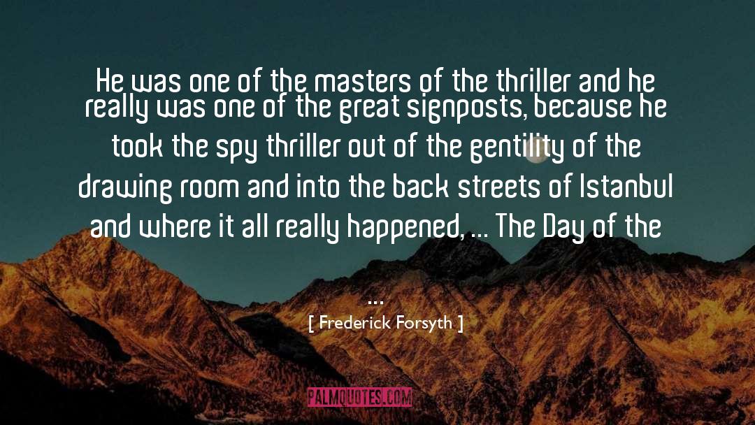 Istanbul quotes by Frederick Forsyth