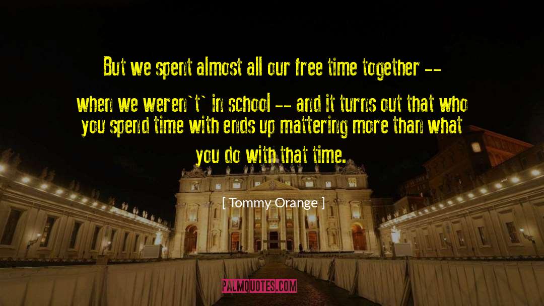It Ends With Us quotes by Tommy Orange