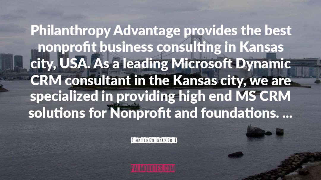 It For Foundations Kansas City quotes by Matthew Walker