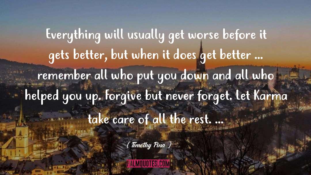 It Gets Better quotes by Timothy Pina