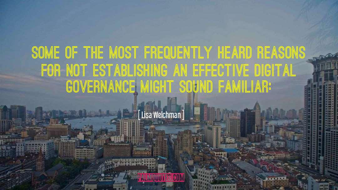 It Governance quotes by Lisa Welchman