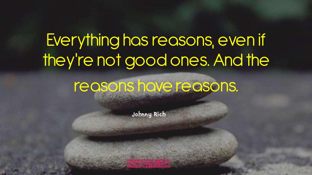It Has To Get Better 13 Reasons Why quotes by Johnny Rich