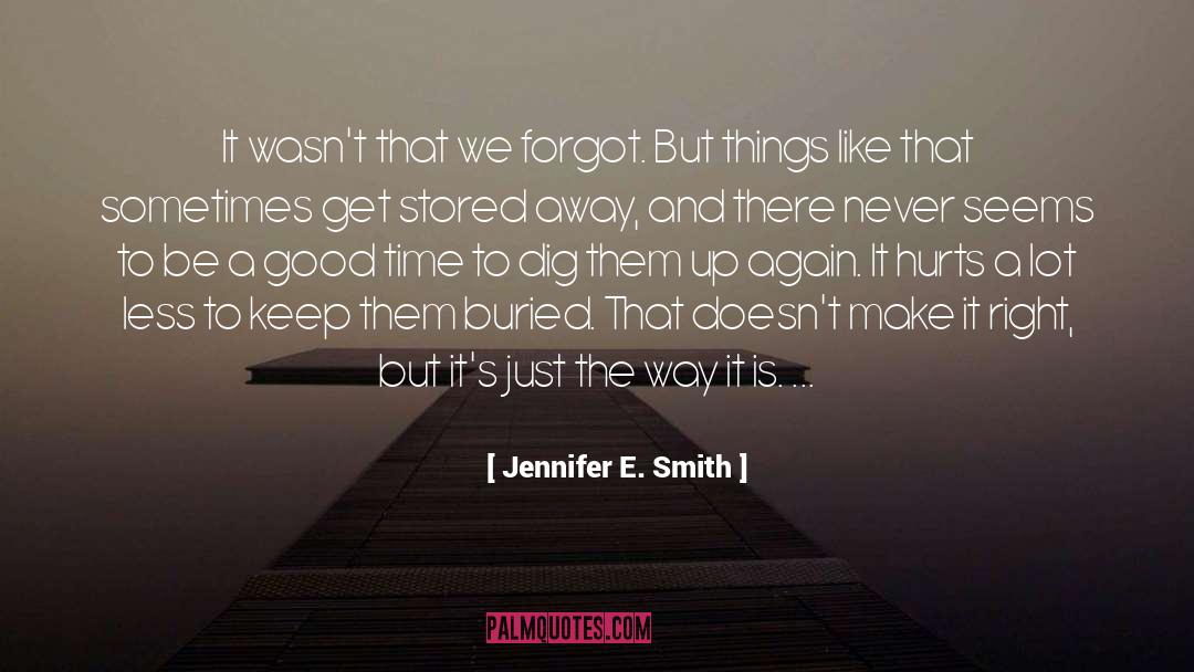 It Hurts quotes by Jennifer E. Smith