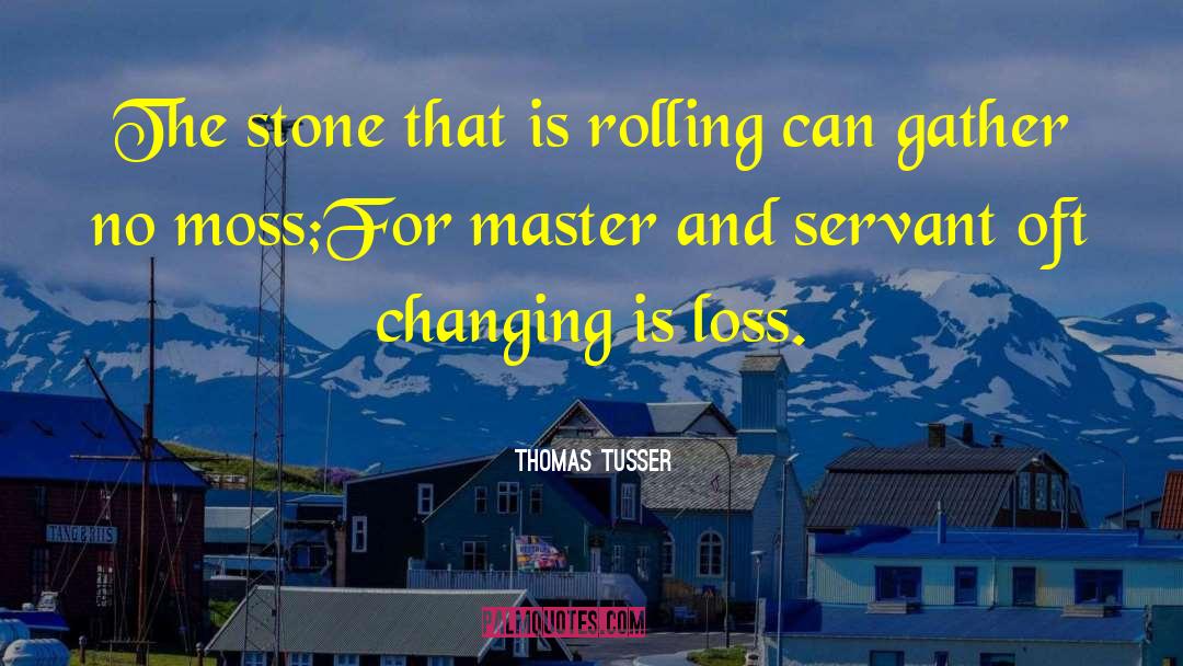 It Innovation quotes by Thomas Tusser