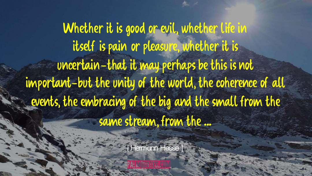 It Is Good quotes by Hermann Hesse