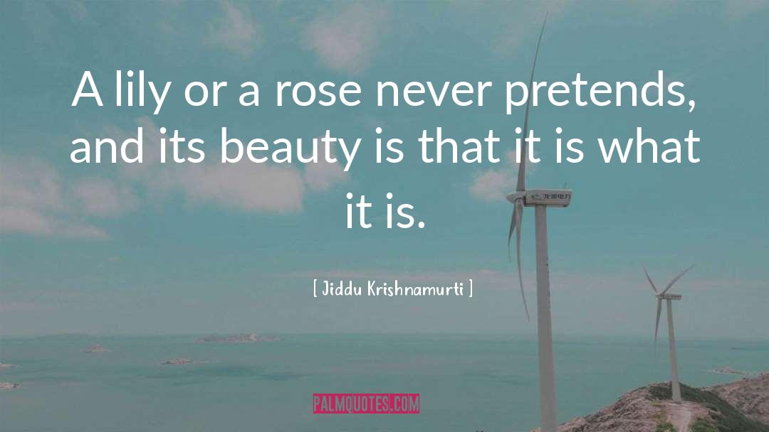 It Is What It Is quotes by Jiddu Krishnamurti
