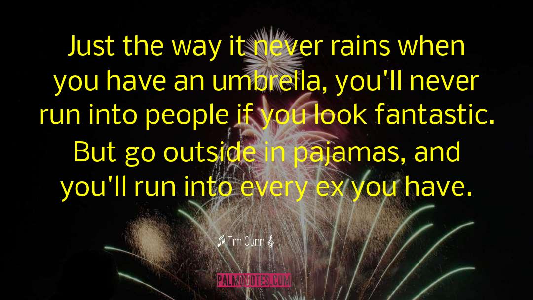 It Never Rains On National Day quotes by Tim Gunn