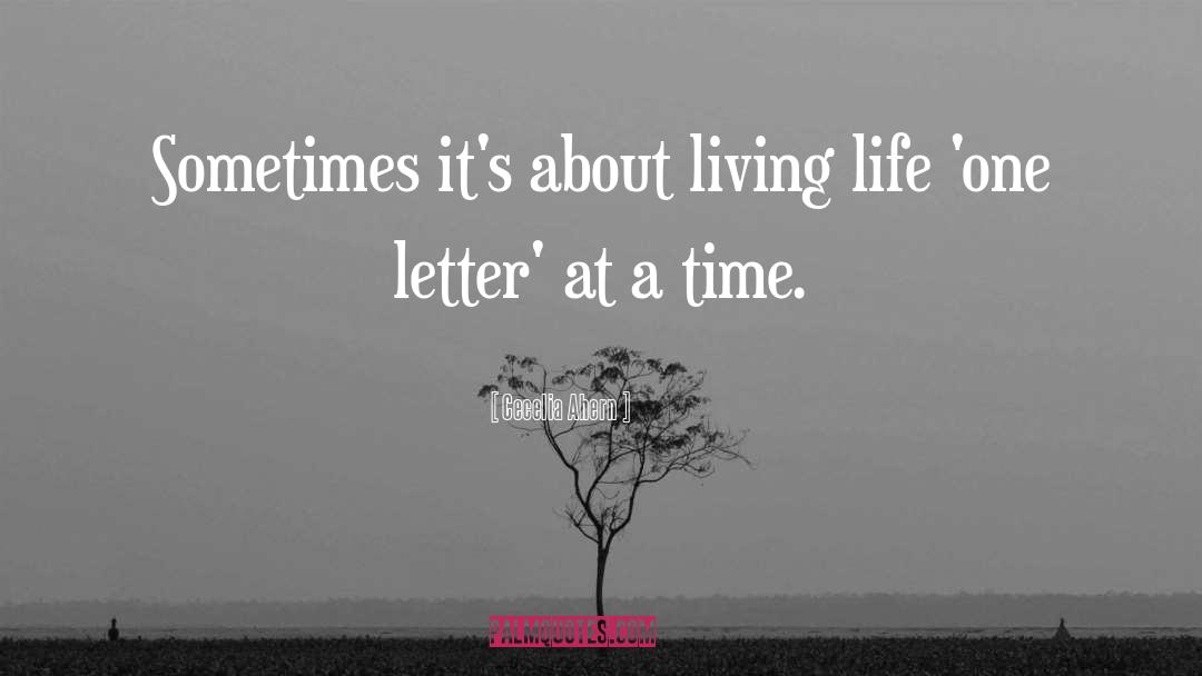 It S Time quotes by Cecelia Ahern