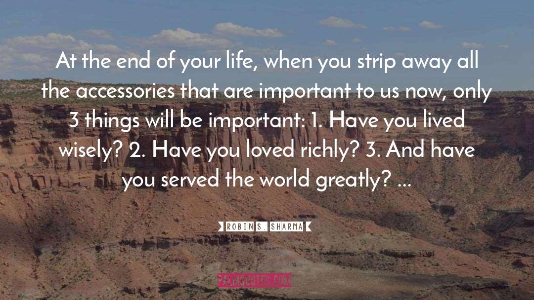 It S Your World quotes by Robin S. Sharma