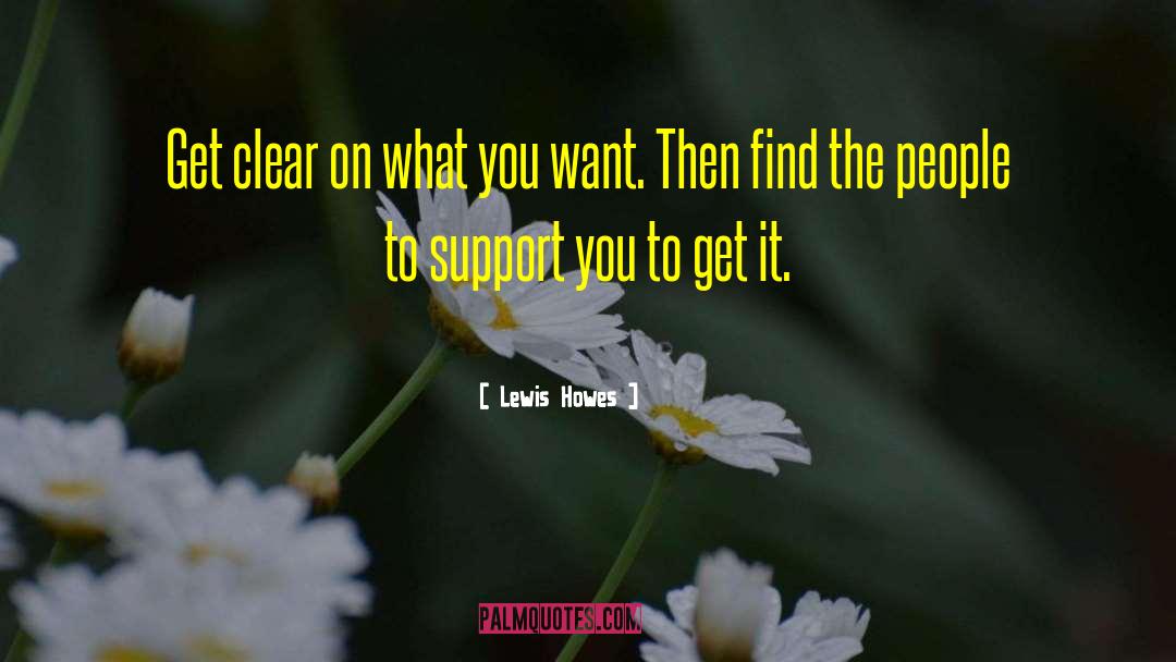 It Support quotes by Lewis Howes