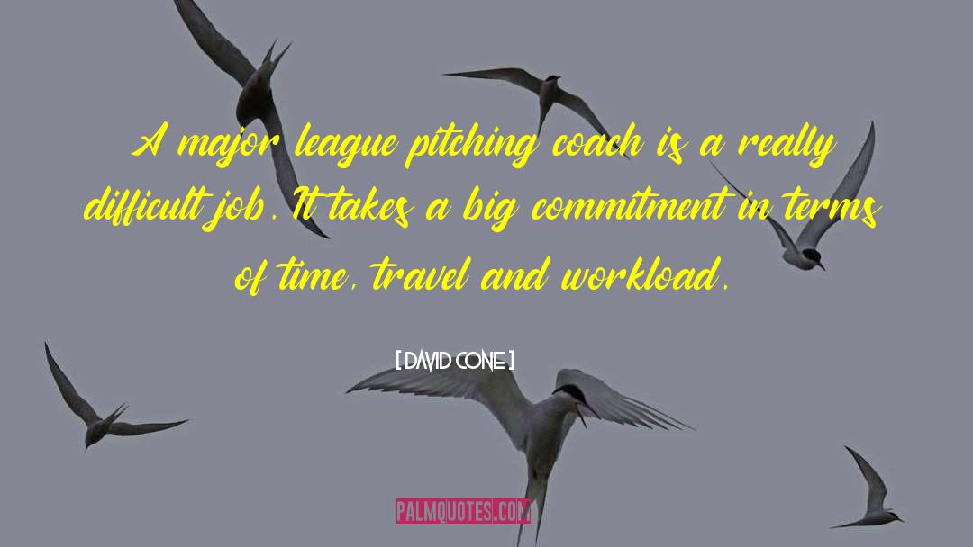 It Takes A Village quotes by David Cone