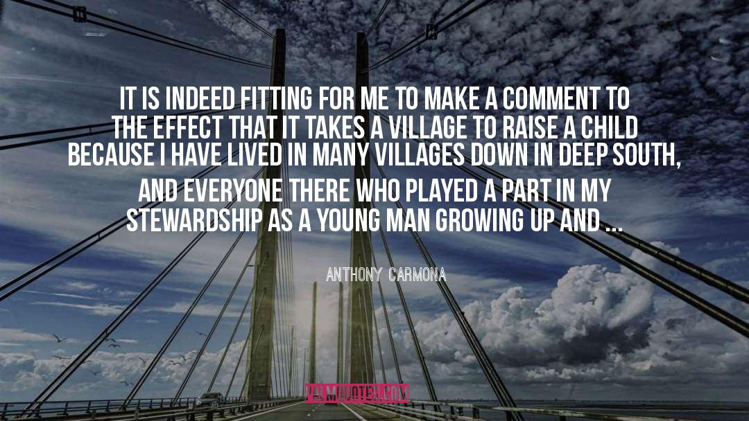 It Takes A Village quotes by Anthony Carmona