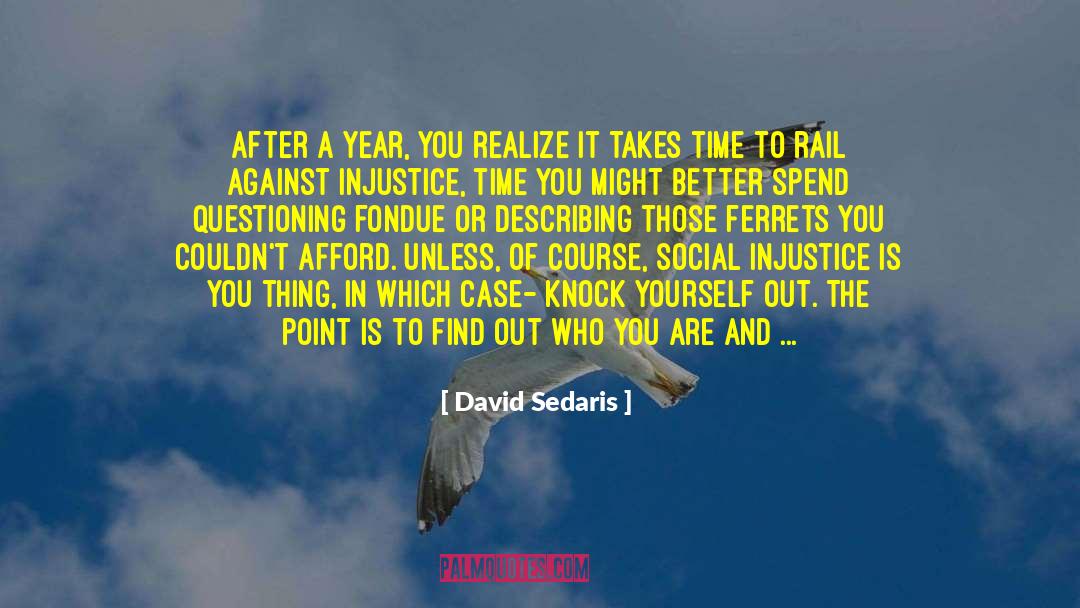 It Takes Time quotes by David Sedaris
