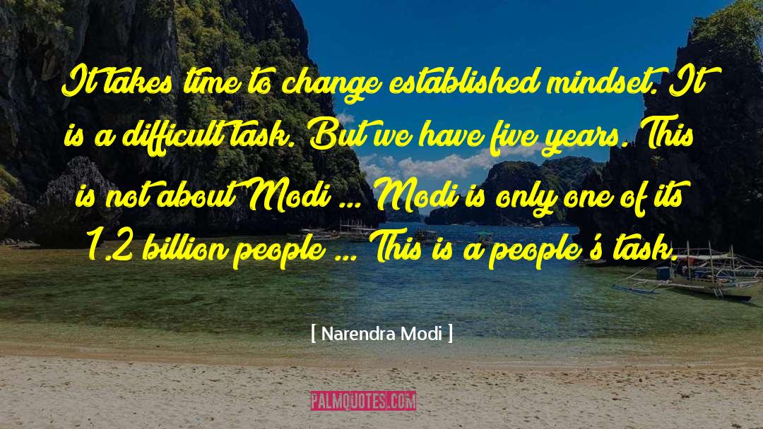 It Takes Time quotes by Narendra Modi