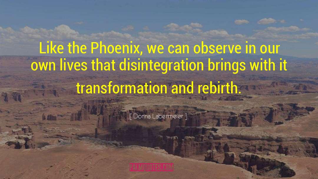 It Transformation quotes by Donna Labermeier
