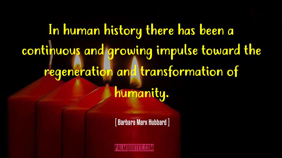 It Transformation quotes by Barbara Marx Hubbard