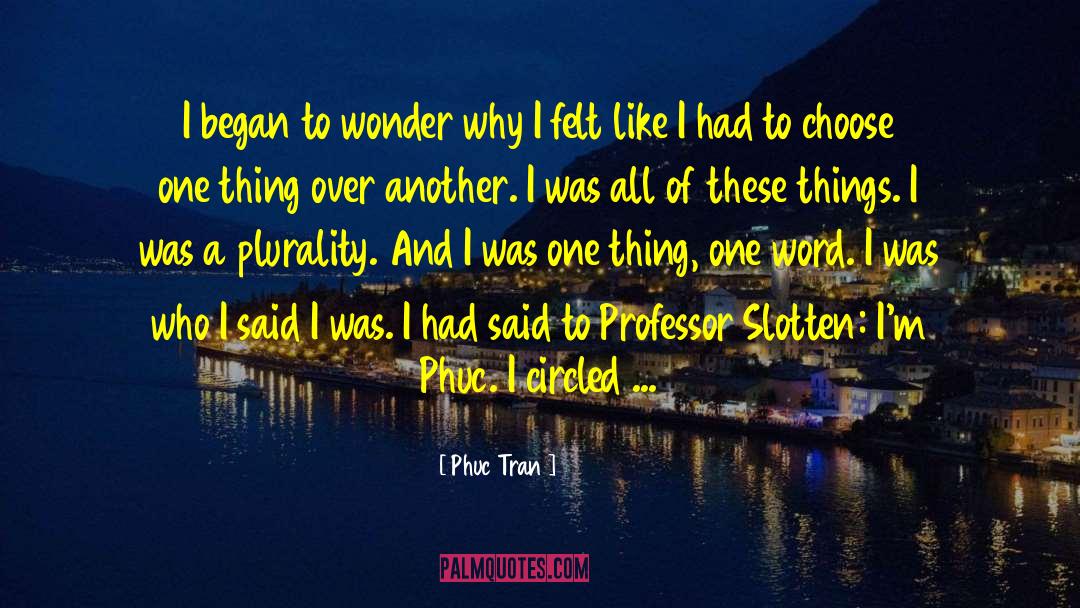 It Was All Over quotes by Phuc Tran