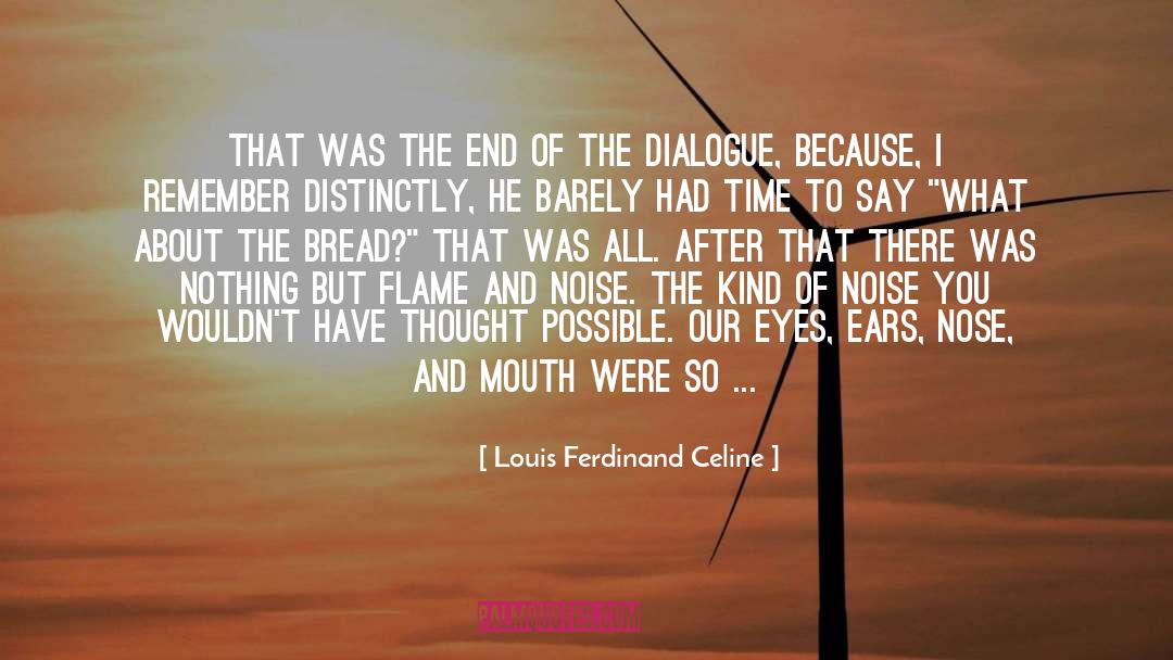 It Was All Over quotes by Louis Ferdinand Celine
