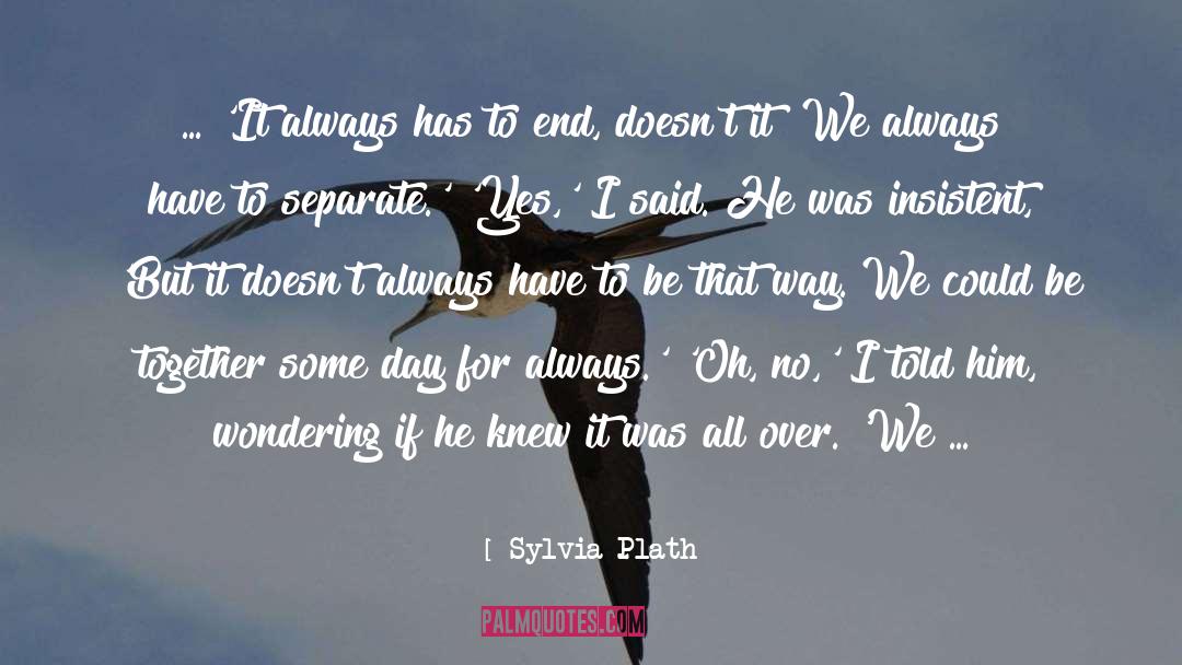 It Was All Over quotes by Sylvia Plath