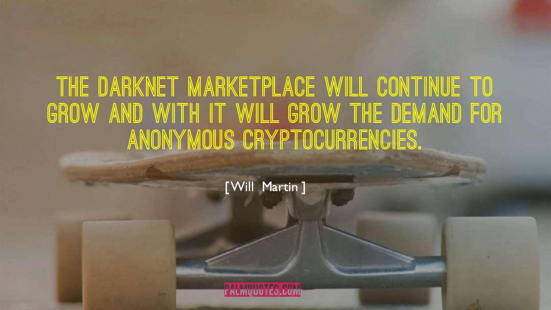 It Will Grow quotes by Will  Martin