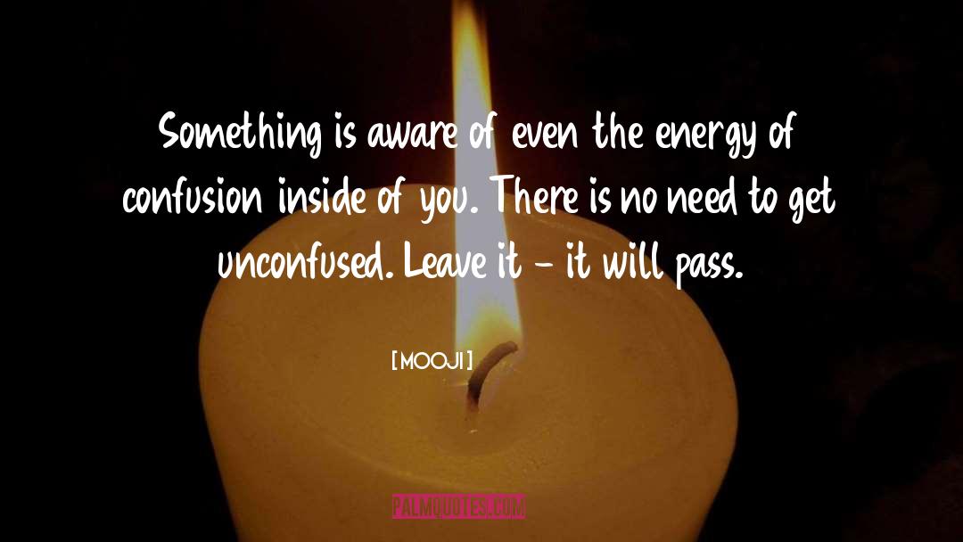 It Will Pass quotes by Mooji