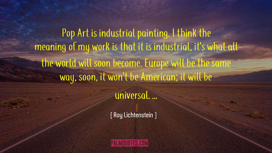 It Will Pass quotes by Roy Lichtenstein