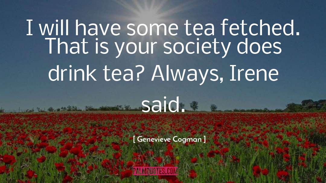 Itadori Tea quotes by Genevieve Cogman