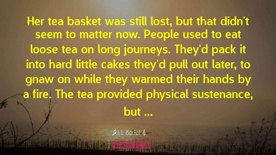 Itadori Tea quotes by L.L. Barkat