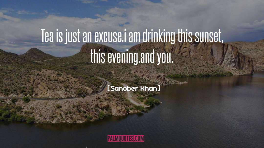 Itadori Tea quotes by Sanober  Khan