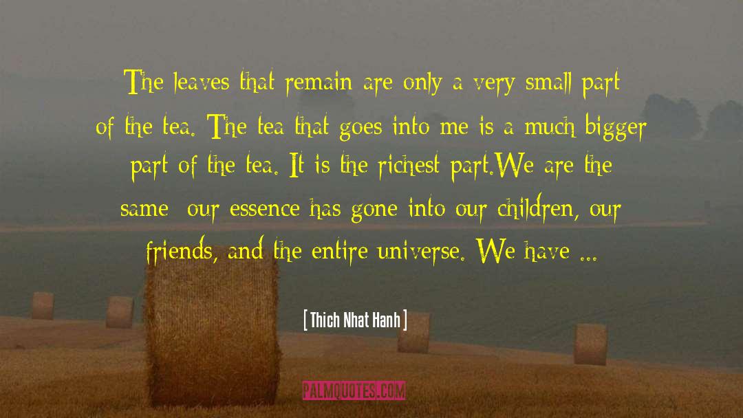 Itadori Tea quotes by Thich Nhat Hanh