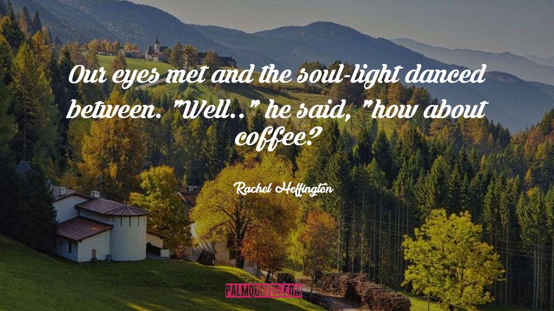 Italian Coffee quotes by Rachel Heffington