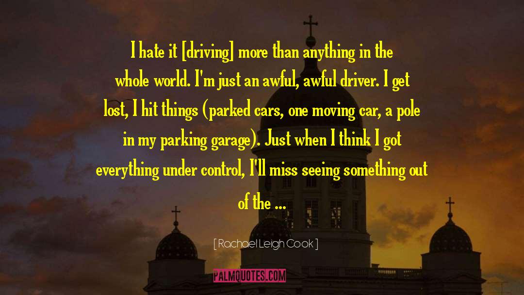 Italian Drivers quotes by Rachael Leigh Cook