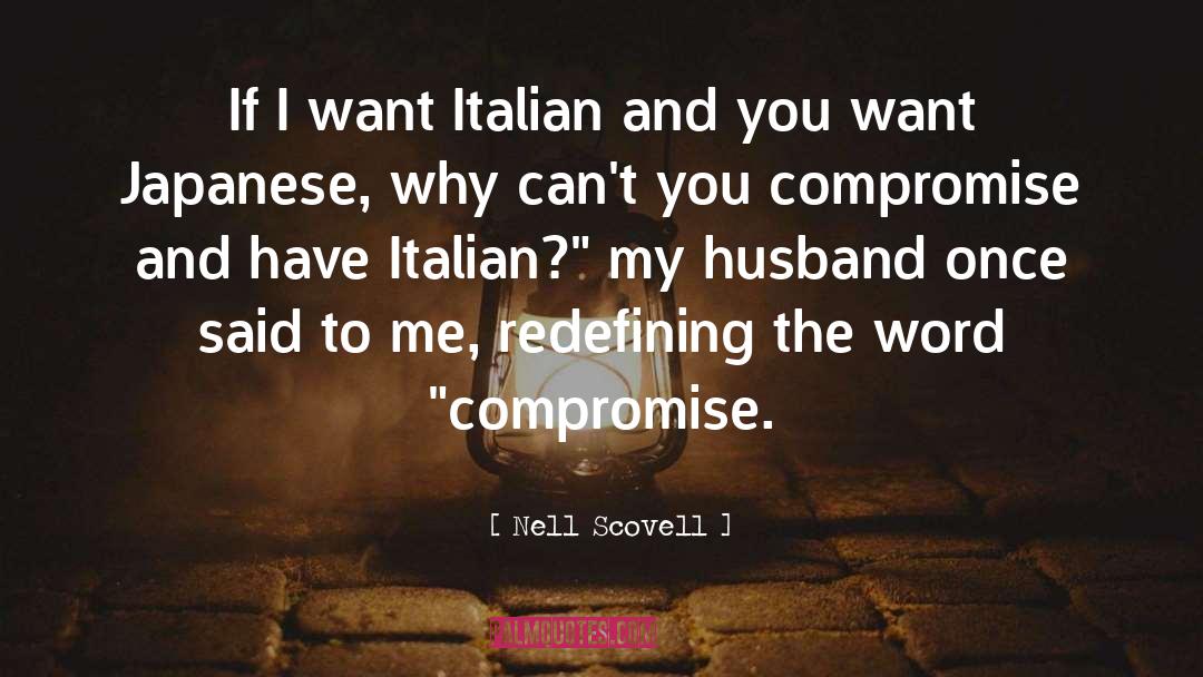 Italian Food Love quotes by Nell Scovell