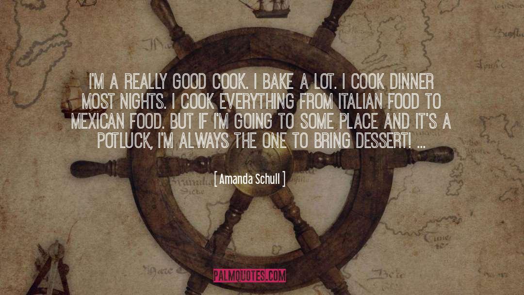 Italian Food quotes by Amanda Schull