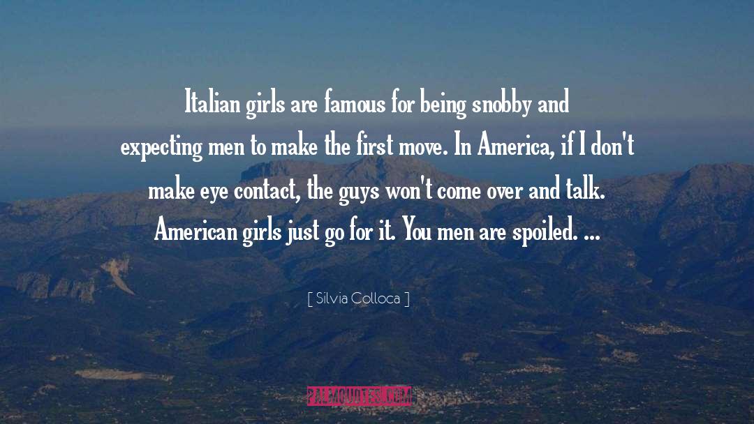 Italian Girl quotes by Silvia Colloca
