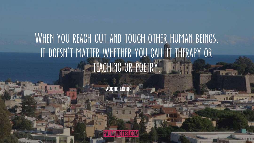 Italian Medieval Poetry quotes by Audre Lorde