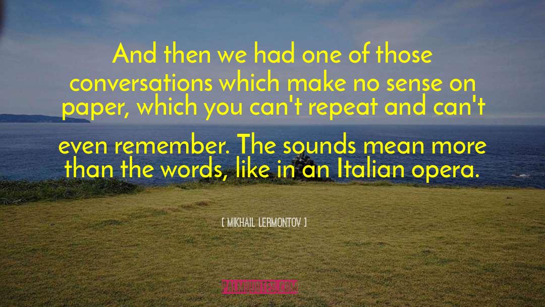 Italian Pows quotes by Mikhail Lermontov