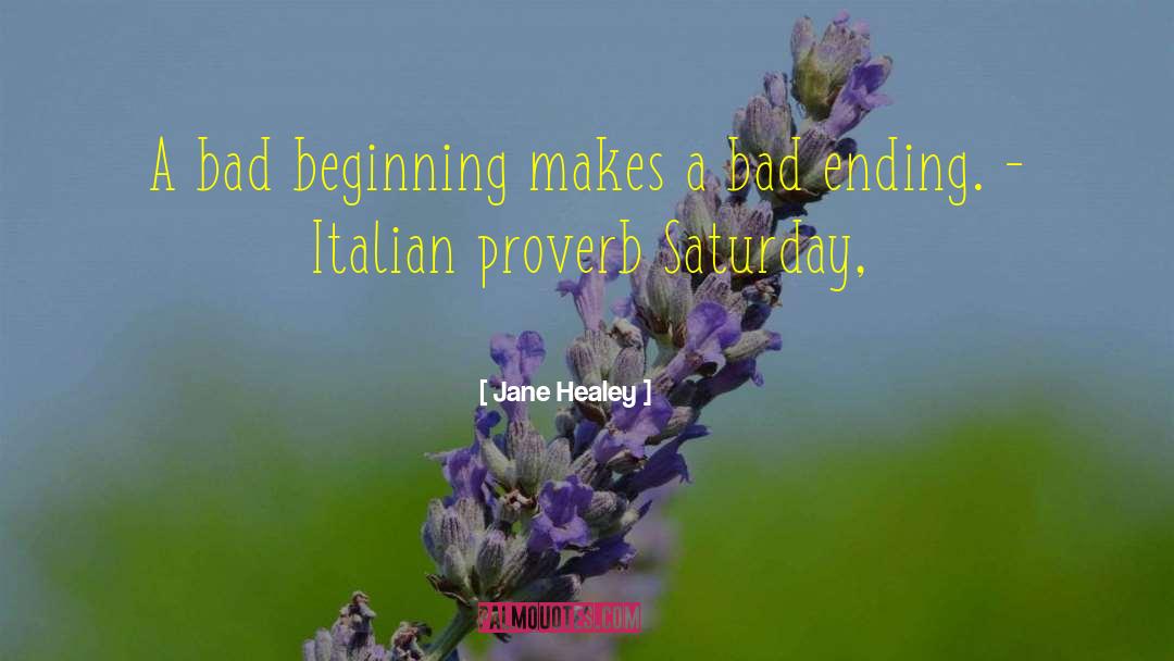 Italian Proverb quotes by Jane Healey