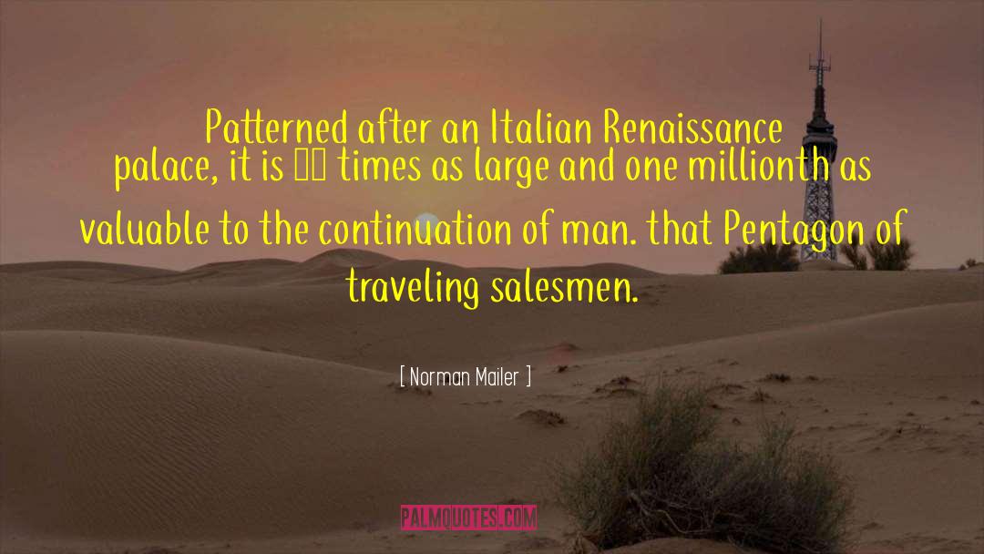 Italian Renaissance quotes by Norman Mailer
