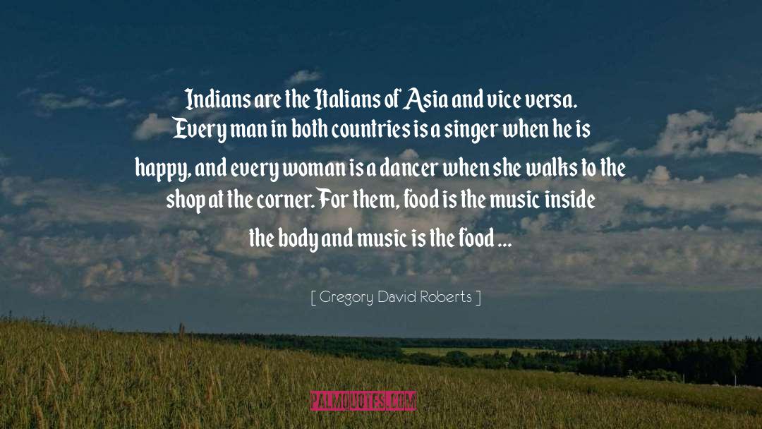 Italians quotes by Gregory David Roberts