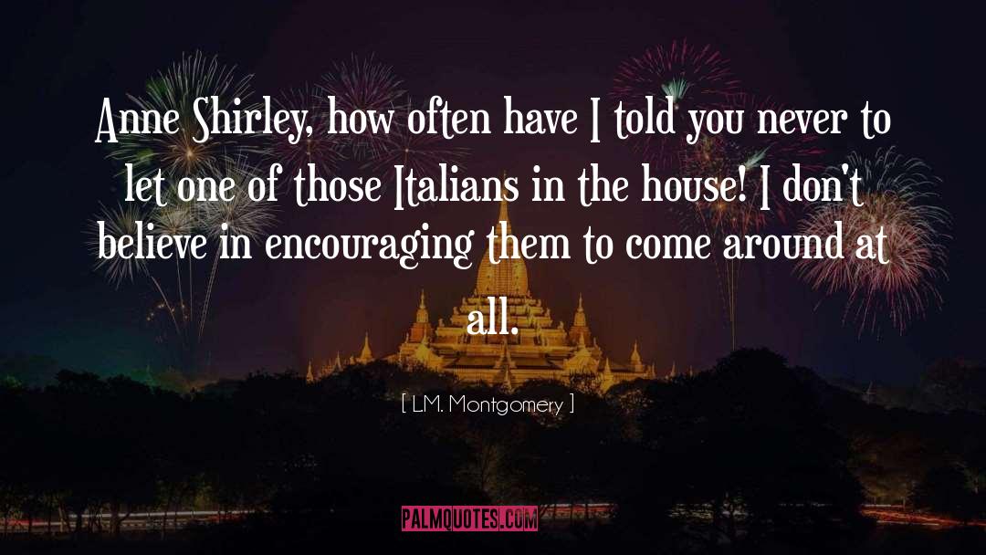 Italians quotes by L.M. Montgomery