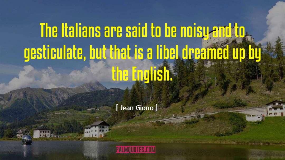 Italians quotes by Jean Giono